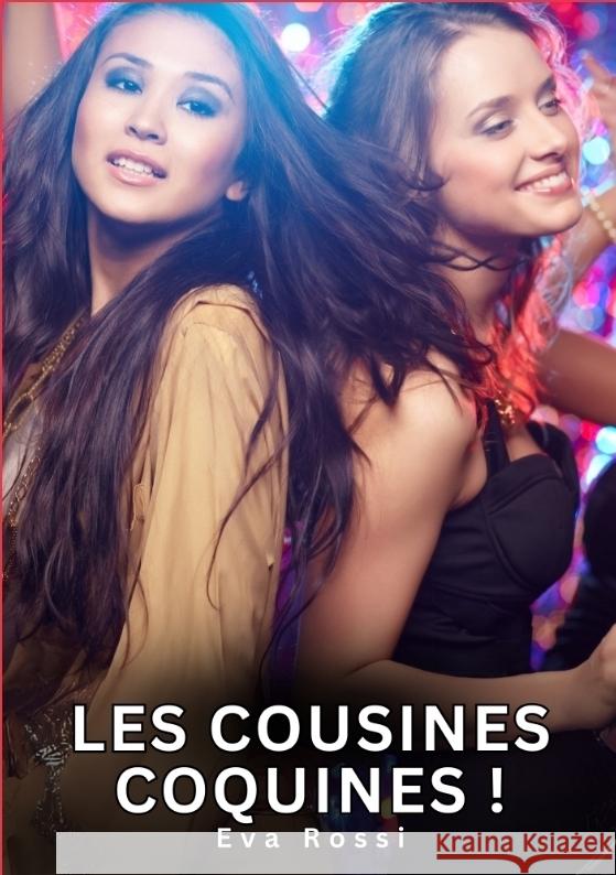 Les Cousines Coquines ! Rossi, Eva 9783384678461 Eva Rossi - książka