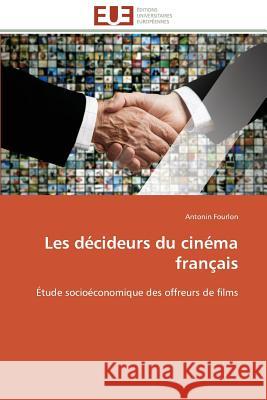 Les Décideurs Du Cinéma Français Fourlon-A 9783841781383 Editions Universitaires Europeennes - książka