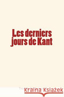 Les derniers jours de Kant de Quincey, Thomas 9782366595260 Editions Le Mono - książka