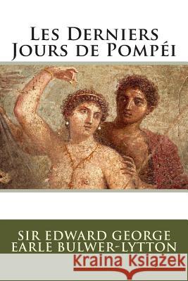 Les Derniers Jours de Pompéi Lucas, Hippolyte 9781500561086 Createspace - książka