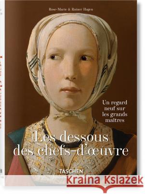 Les Dessous Des Chefs-d'Oeuvre Rainer &. Rose-Marie Hagen 9783836559256 Taschen - książka