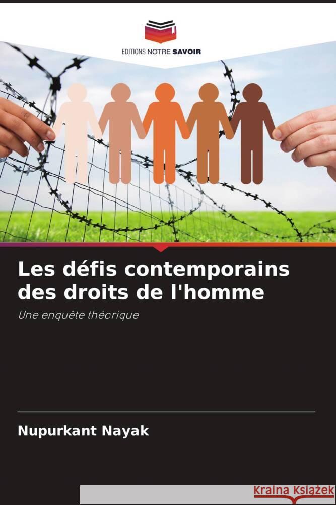 Les défis contemporains des droits de l'homme Nayak, Nupurkant 9786206456834 Editions Notre Savoir - książka