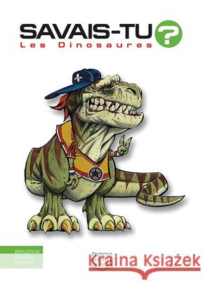 Les Dinosaures Alain M. Bergeron Michel Quintin Sampar 9782894353790 Editions Michel Quintin - książka