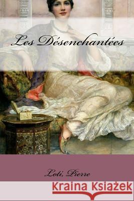 Les Désenchantées Mybook 9781983938429 Createspace Independent Publishing Platform - książka