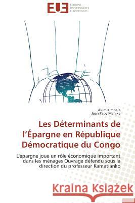 Les déterminants de l épargne en république démocratique du congo Collectif 9783841784360 Editions Universitaires Europeennes - książka