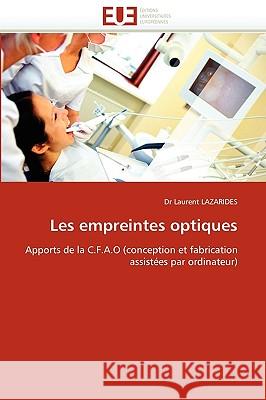 Les Empreintes Optiques Lazarides-D 9786131522963 Omniscriptum - książka