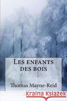 Les enfants des bois Jerome, Ballin 9781523388561 Createspace Independent Publishing Platform - książka