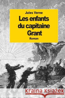 Les enfants du capitaine Grant Verne, Jules 9781502390394 Createspace - książka