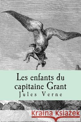 Les enfants du capitaine Grant Verne, Jules 9781511537490 Createspace - książka