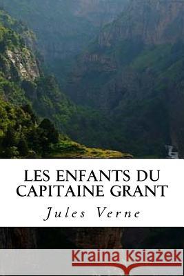 Les Enfants du Capitaine Grant Quilarque, Edward 9781981595006 Createspace Independent Publishing Platform - książka