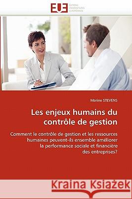 Les Enjeux Humains Du Contrôle de Gestion Stevens-M 9786131552397 Editions Universitaires Europeennes - książka