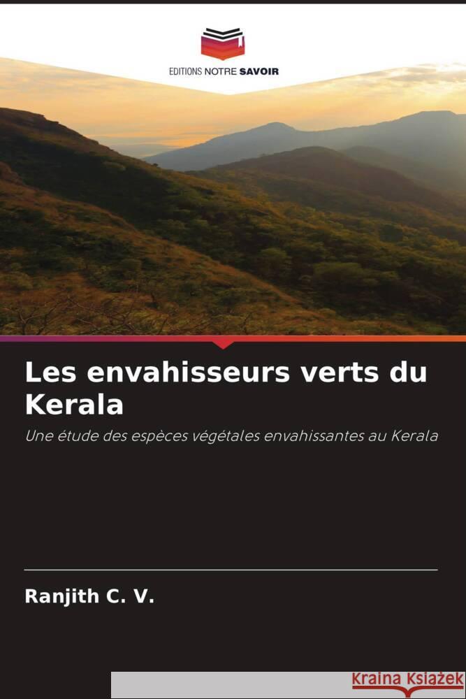 Les envahisseurs verts du Kerala Ranjith C 9786207981700 Editions Notre Savoir - książka