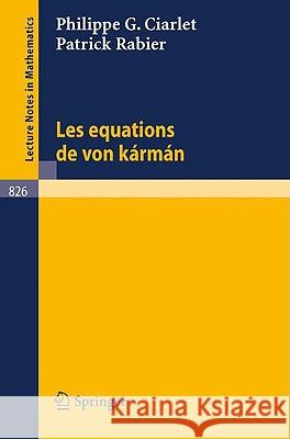 Les Equations de Von Karman Ciarlet, P. G. 9783540102489 Springer - książka