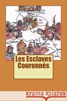 Les Esclaves Couronnes Henry Moa 9781507884201 Createspace - książka
