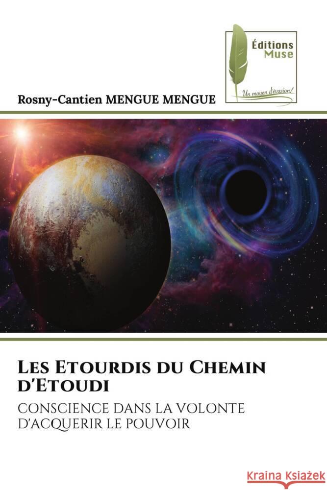 Les Etourdis du Chemin d'Etoudi Rosny-Cantien Mengu 9786204972695 Editions Muse - książka