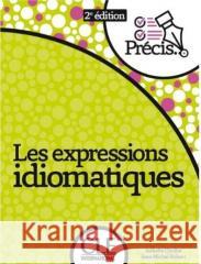 Les expressions idiomatiques - 2eme edition Robert, Jean-Michel 9782090395143 Cle International - książka