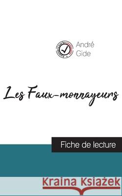 Les Faux-monnayeurs de André Gide (fiche de lecture et analyse complète de l'oeuvre) André Gide 9782759304776 Comprendre La Litterature - książka