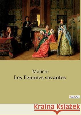 Les Femmes savantes Moli?re 9782382748831 Culturea - książka