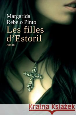 Les filles d'Estoril Pinto Rebelo- M 9782709636964 Lattes - książka