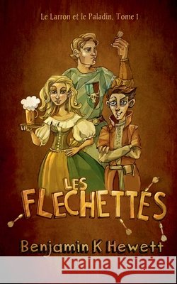 Les Fléchettes Benjamin K Hewett 9798227257581 Benjamin Hewett - książka