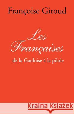 Les Fran?aises Giroud-F 9782213602295 Fayard - książka