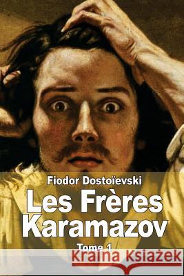 Les Frères Karamazov: Tome 1 Mongault, Henri 9781502913258 Createspace - książka