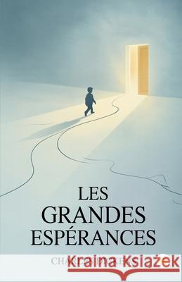 Les Grandes Esp?rances (french) Charles Dickens 9789358484816 Happy Hour Books - książka