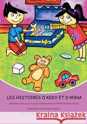 Les Histoires d'Addy et D'Anna Daud, Mohd Shahran 9781499334616 Createspace - książka