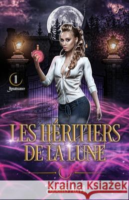 Les héritiers de la lune: Tome 1 - Renaissance Soalïs Auvi, Sos Samantha 9782957753413 Independently Published - książka