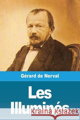 Les Illuminés de Nerval, Gérard 9783967879469 Prodinnova - książka