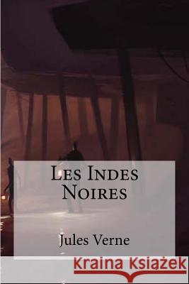 Les Indes Noires Jules Verne Edibooks 9781530990689 Createspace Independent Publishing Platform - książka