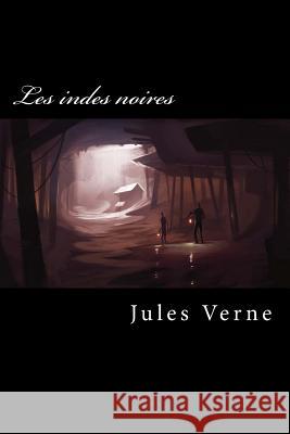 Les indes noires Jerome, Ballin 9781539843528 Createspace Independent Publishing Platform - książka