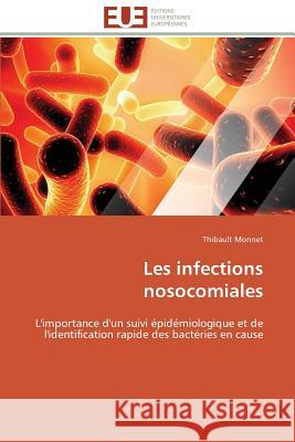 Les infections nosocomiales Monnet-T 9786131522802 Editions Universitaires Europeennes - książka