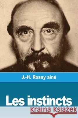 Les instincts J -H Rosny Aine 9783967872835 Prodinnova - książka