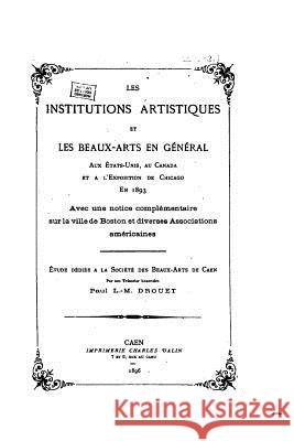 Les institutions artistiques et les beaux-arts en général aux États-Unis Drouet, L. M. 9781523762248 Createspace Independent Publishing Platform - książka