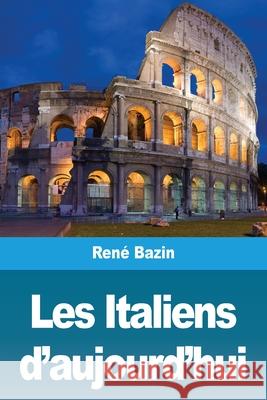 Les Italiens d'aujourd'hui Ren Bazin 9783967878530 Prodinnova - książka