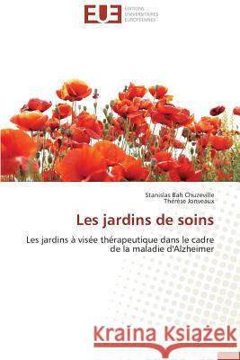 Les Jardins de Soins Collectif 9783841730930 Editions Universitaires Europeennes - książka