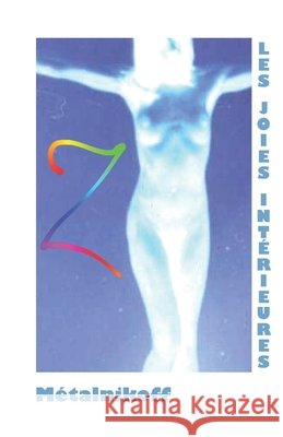 Les Joies Intérieures Gonot-Schoupinska, Caroline 9781522096740 Independently Published - książka