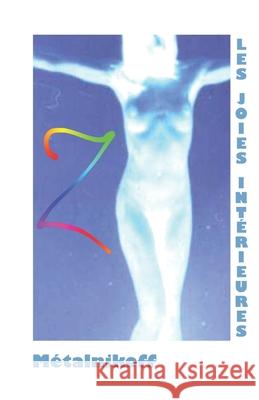 Les Joies Intérieures Gonot-Schoupinska, Caroline 9781522096740 Independently Published - książka