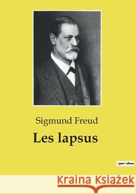 Les lapsus Sigmund Freud 9791043101496 Culturea - książka