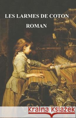 Les larmes de coton Noulet Didier Noulet 9798409905200 Independently published - książka