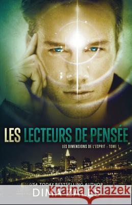 Les Lecteurs de pensée (Les Dimensions de l'esprit: Tome 1) Zales, Dima 9781631420948 Mozaika Publications - książka