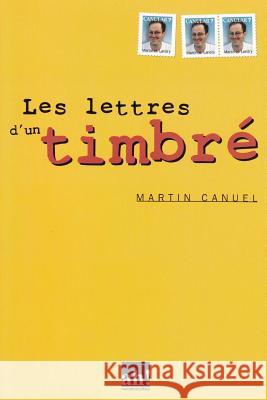 Les lettres d'un timbré LeMieux, Louis-Guy 9782980610301 Anne Hurtubise Communications - książka