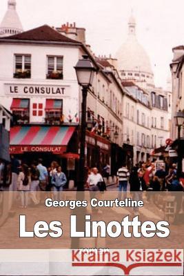 Les Linottes Georges Courteline 9781530739172 Createspace Independent Publishing Platform - książka