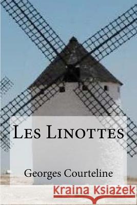 Les Linottes Georges Courteline Edibooks 9781533311290 Createspace Independent Publishing Platform - książka