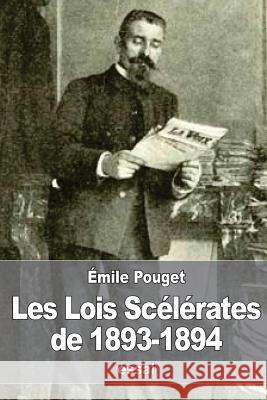 Les Lois Scélérates de 1893-1894 Pouget, Emile 9781530762514 Createspace Independent Publishing Platform - książka