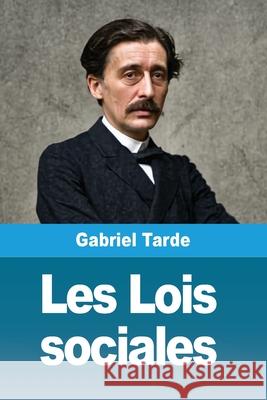 Les Lois sociales Gabriel Tarde 9783690821995 Prodinnova - książka