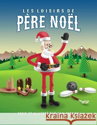 Les Loisirs de Père Noël Stosich, Dan 9781494373085 Createspace - książka