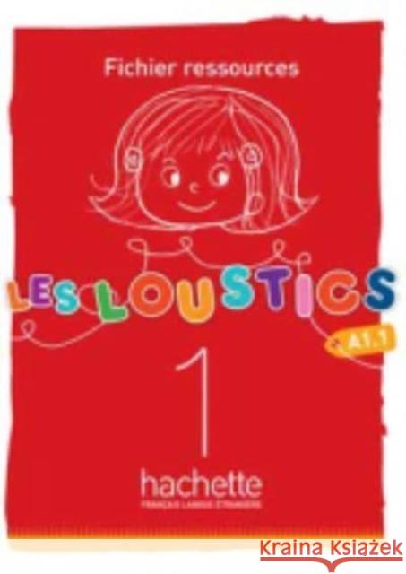 Les Loustics: Fichier ressources 1 Denisot, Hugues 9782011559104 Hachette - książka