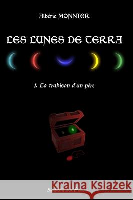 Les Lunes de Terra Alberic Monnier 9782956764328 Afnil - książka